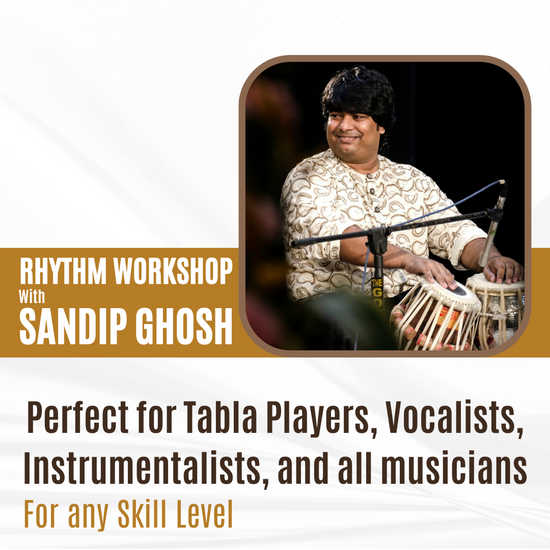 Rhythm Workshop w/ Sandip Ghosh 1