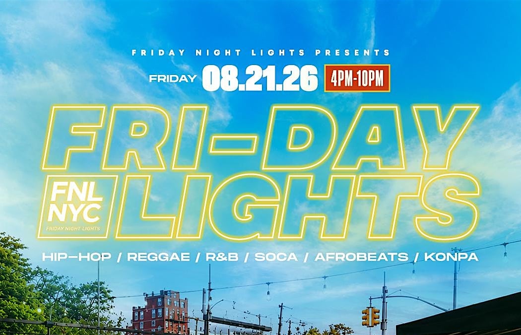FRI-DAY LIGHTS | Friday, August 21 | Outdoor Day Party (4PM–10PM) 1