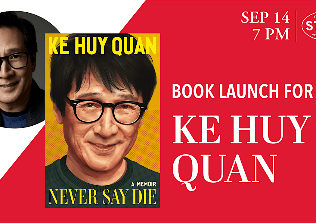 SOLD OUT - Ke Huy Quan: Never Say Die