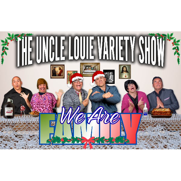 UNCLE LOUIE VARIETY SHOW - "WE ARE FAMILY" 1