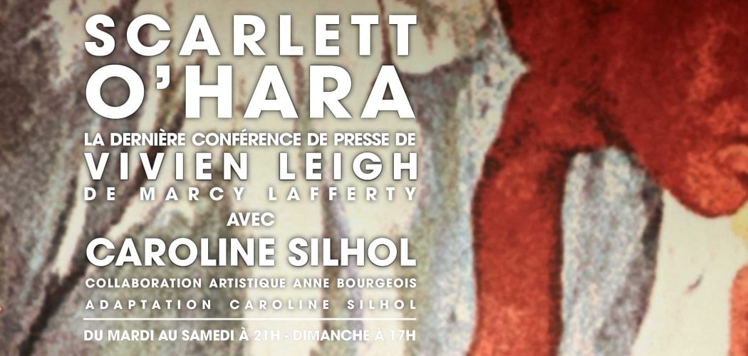 Scarlett O'Hara - La Dernière Conférence de presse de Vivien Leigh 3
