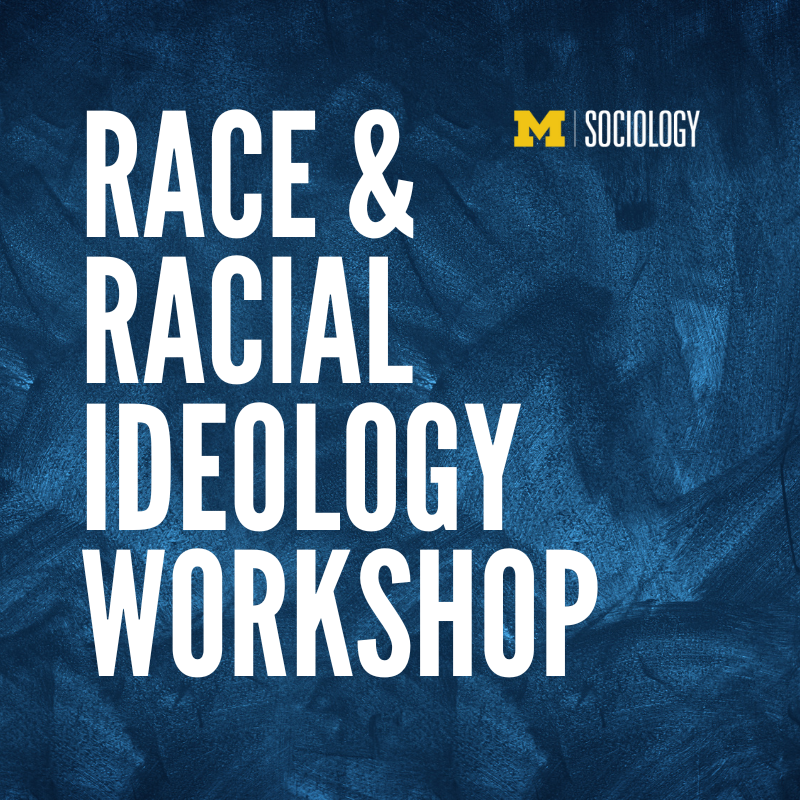Race & Racial Ideologies Workshop 1