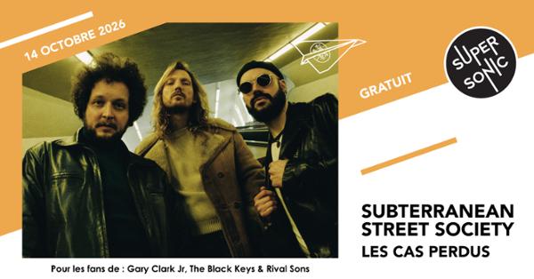 Subterranean Street Society  Les Cas Perdus 1