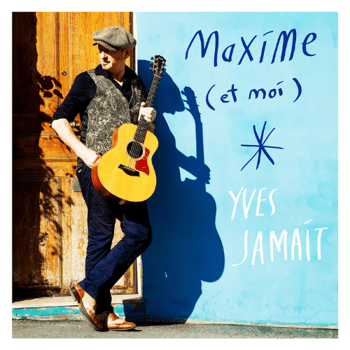 Yves Jamait - Maxime et moi 2