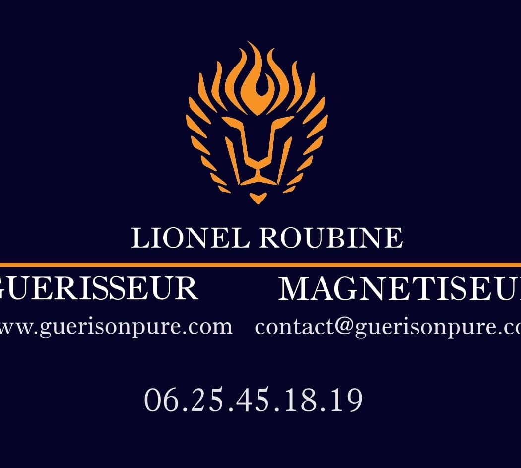 Lionel Roubine / Guerisseur / Magnétiseur / Coupeur de Feu / Le Perreux sur Marne 94170 1