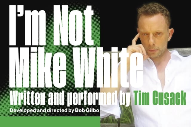 I’m Not Mike White 1