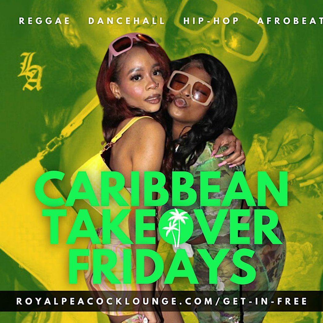 Caribbean Takeover Fridays 1