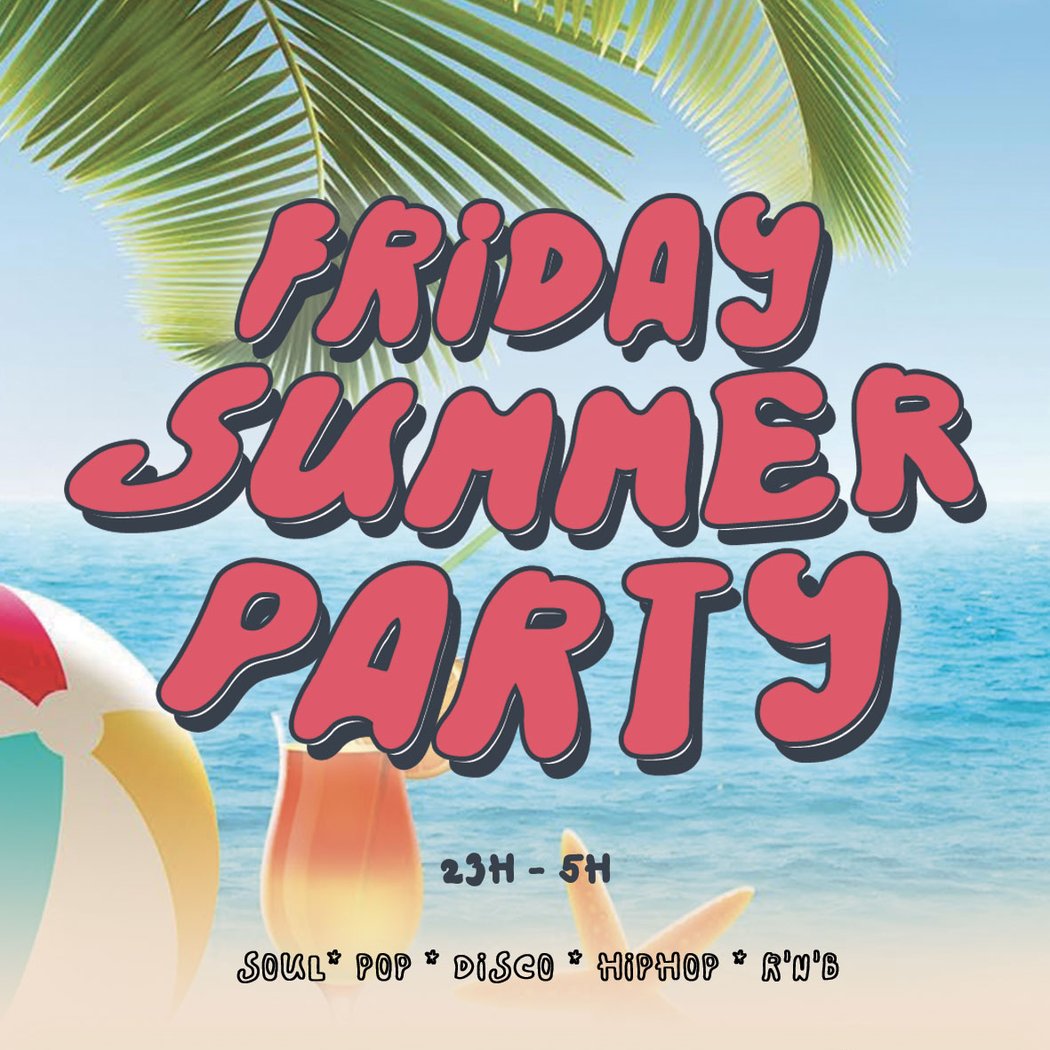 FRIDAY SUMMER PARTY feat DJ O-DREY 1