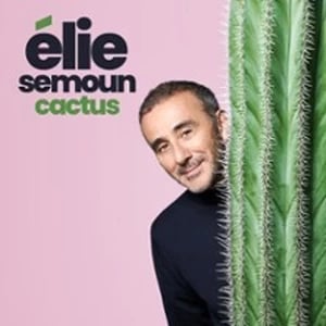 Elie Semoun - Cactus - Tournée 2