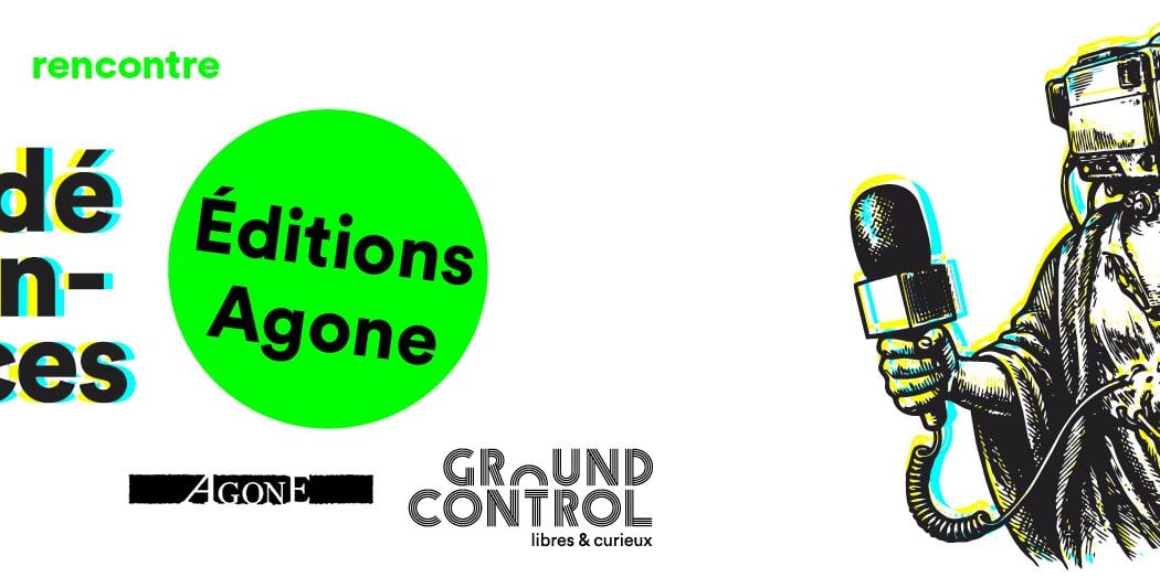 Rencontre avec Agone 1