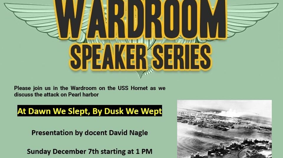 Wardroom Speaker Series: Pearl Harbor 1