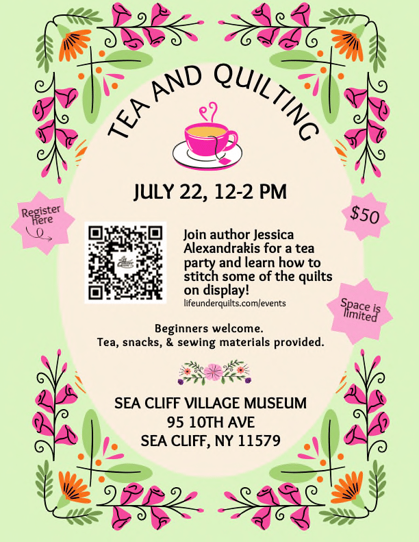 Tea and Quilting with Jessica Alexandrakis