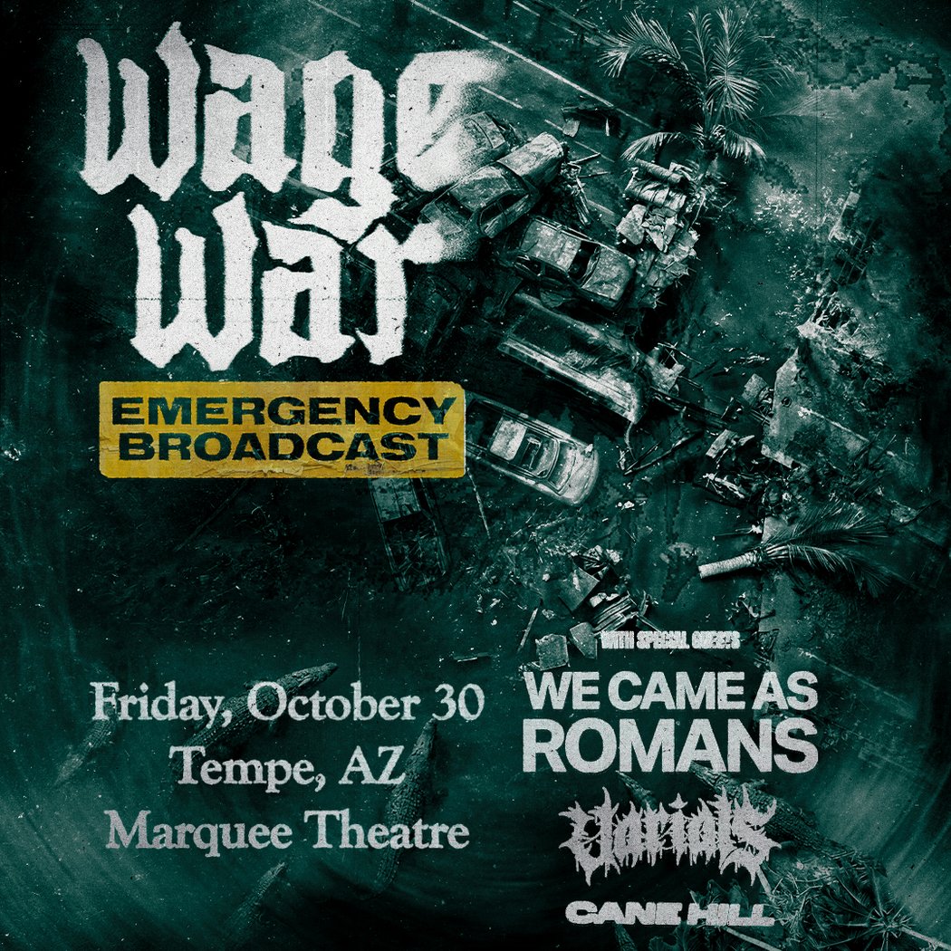 Wage War with We Came As Romans, Varials, and Cane Hill 1