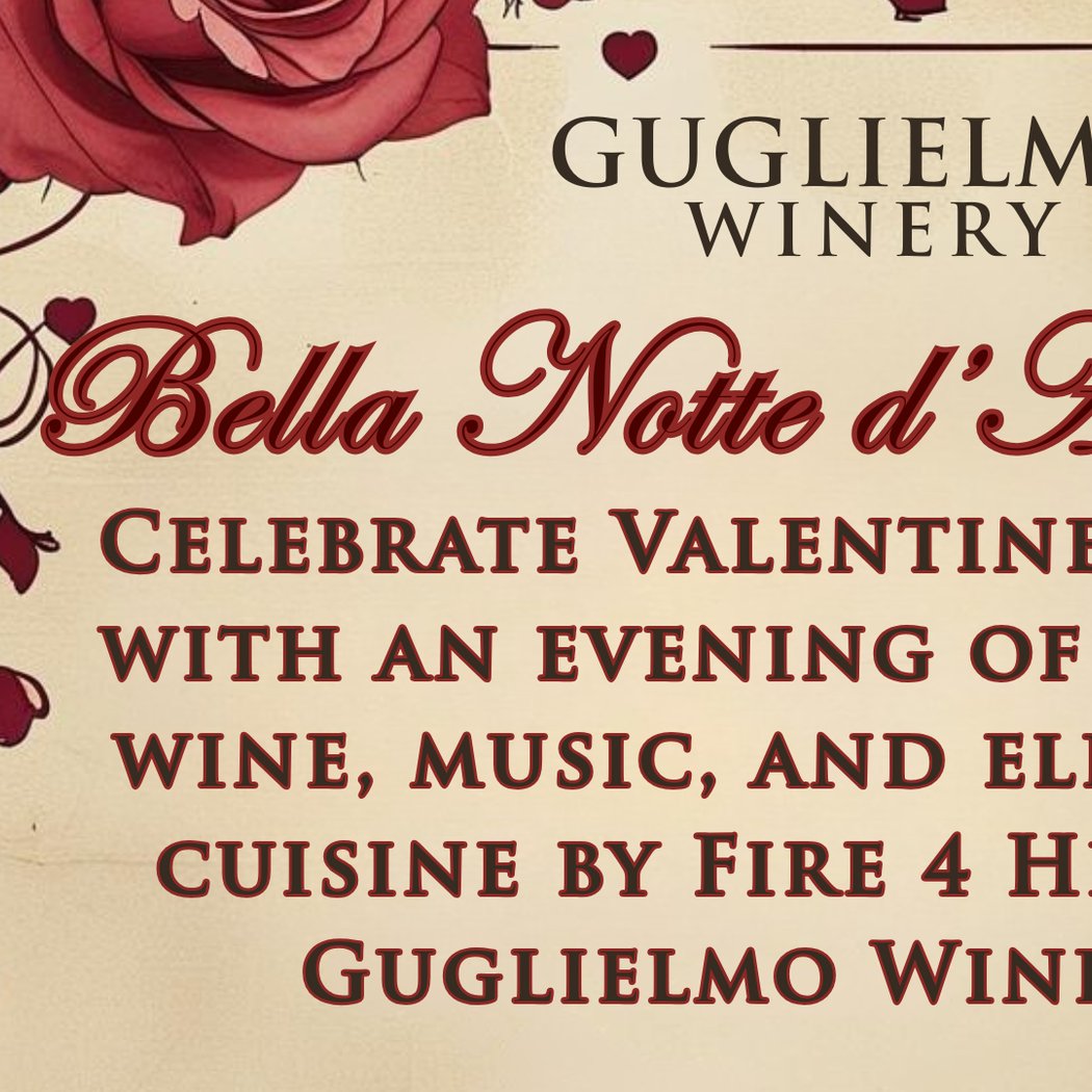 Valentine's Dinner at Guglielmo Winery 1