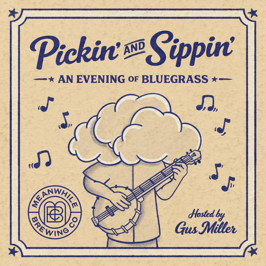 Free Concert: Pickin' & Sippin', An Evening of Bluegrass
