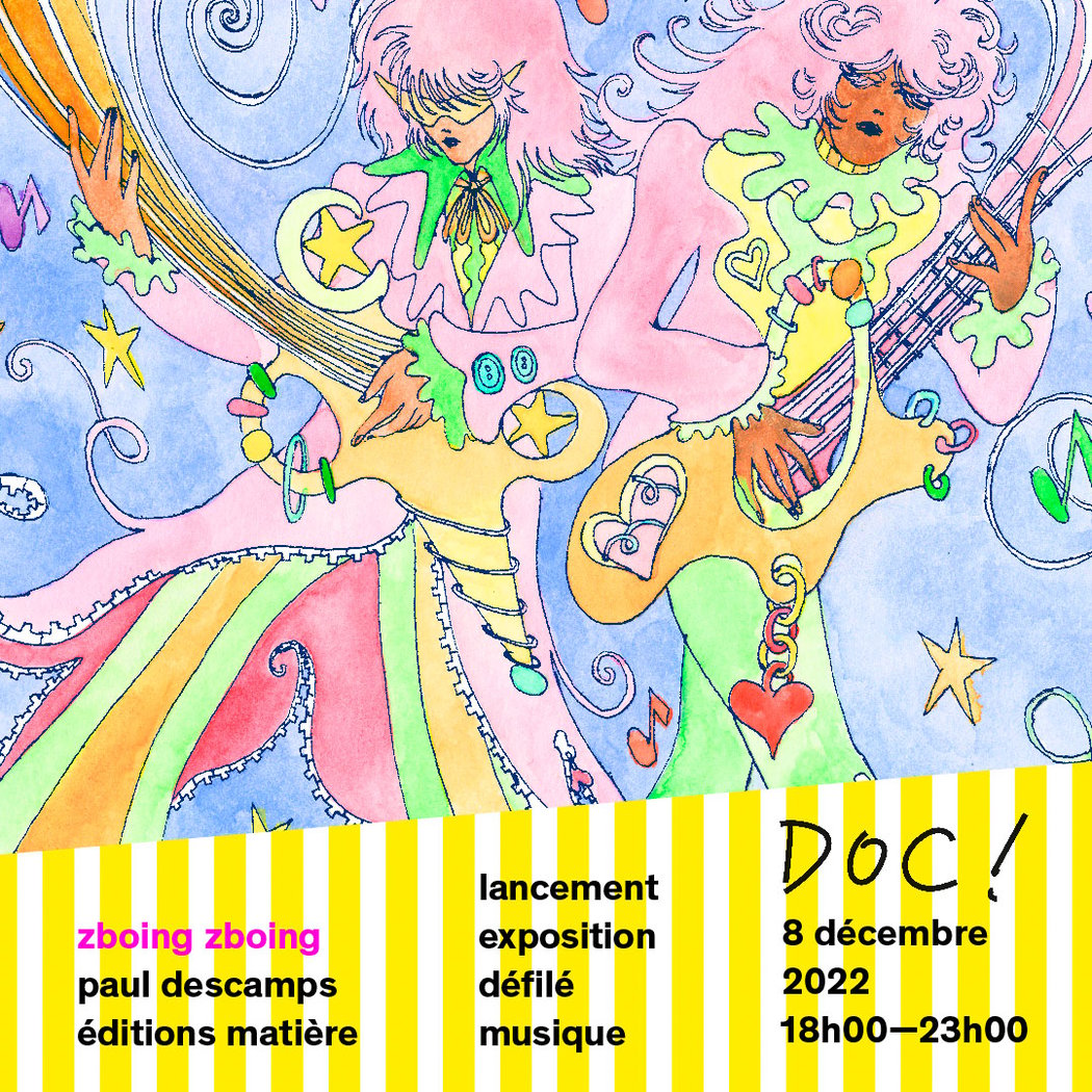 ZBOING ZBOING – LANCEMENT DE L’OUVRAGE, DÉFILÉ, EXPOSITION, MUSIQUE 1
