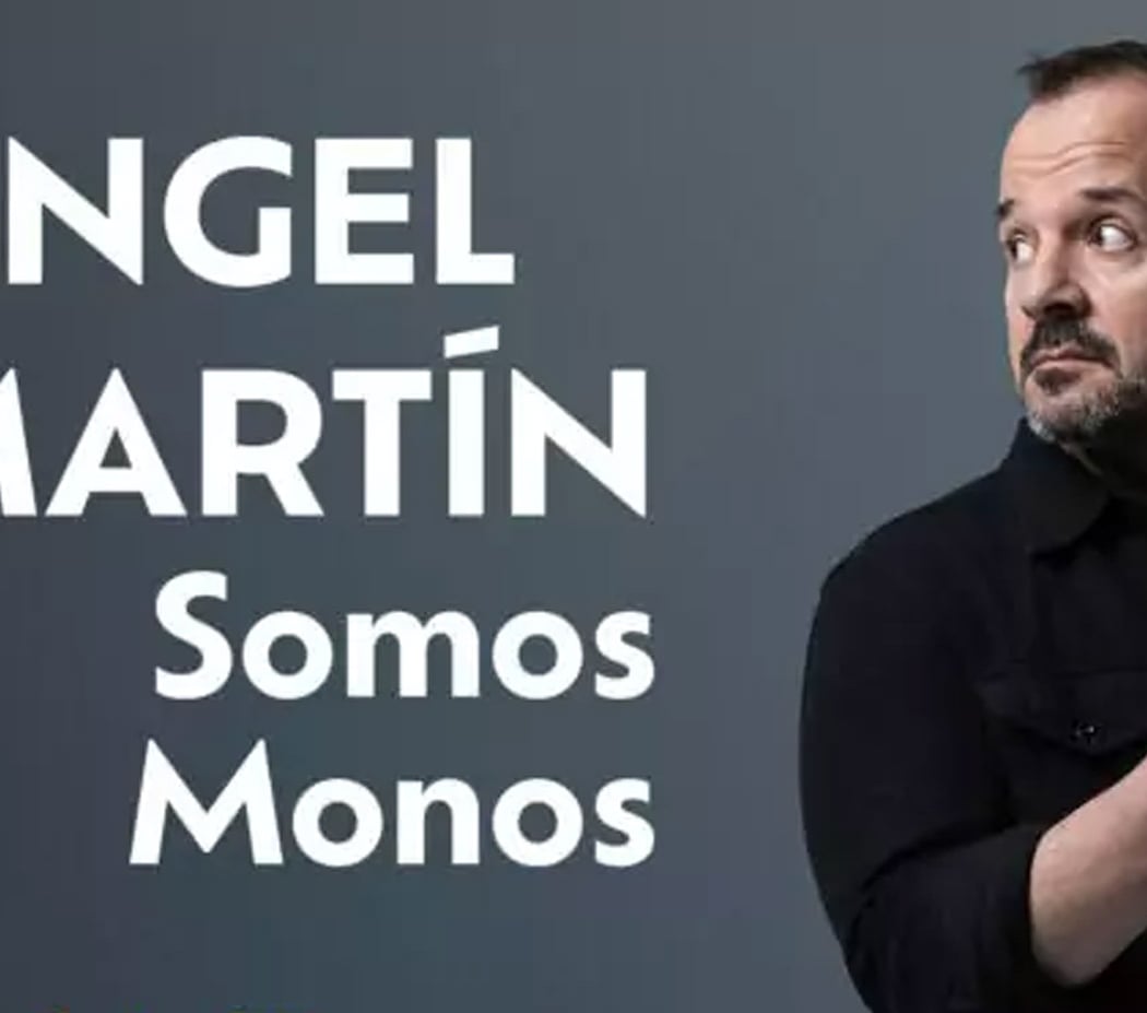 Ángel Martín - Somos Monos 2