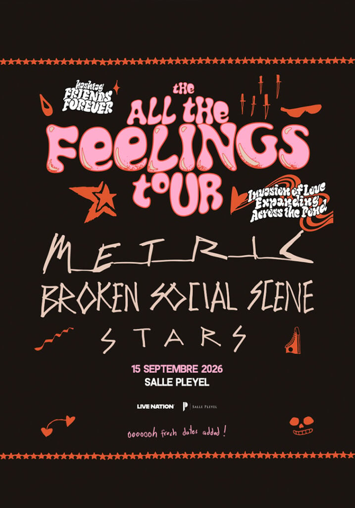 METRIC, BROKEN SOCIAL SCENE, AND STARS - ALL THE FEELINGS TOUR