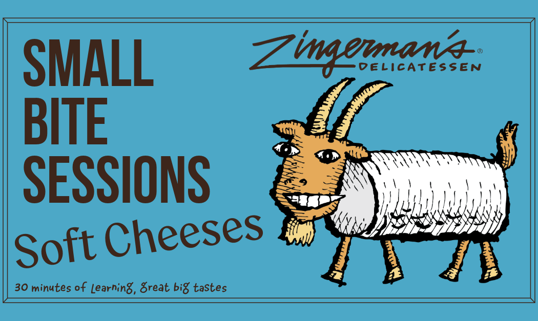 Small Bite Sessions: Soft Cheeses