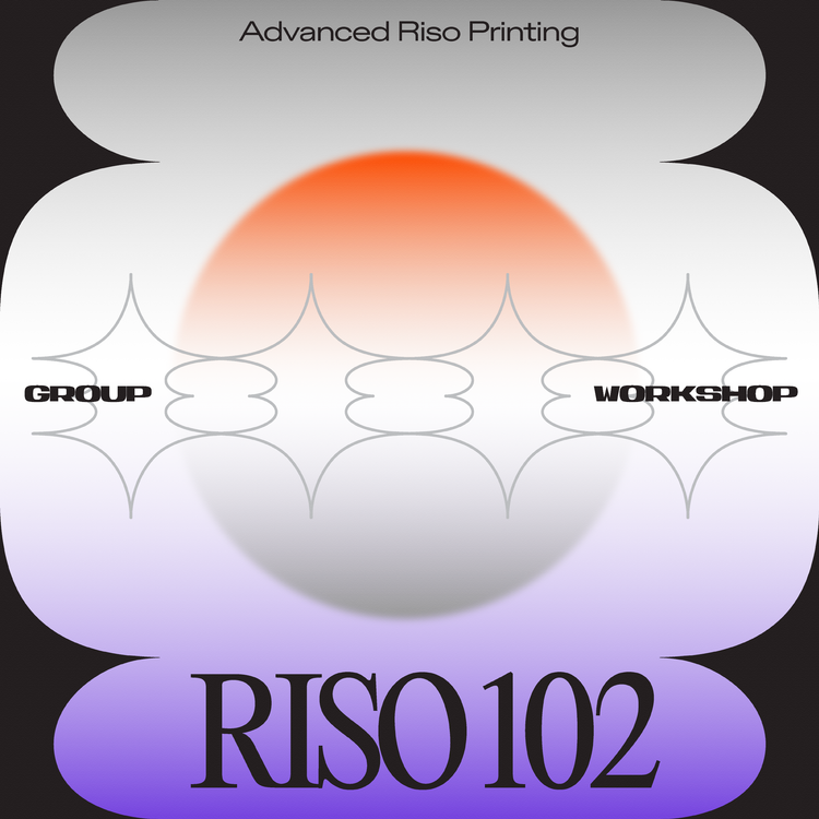 Advanced Riso Printing Group Workshop RISO 102 1
