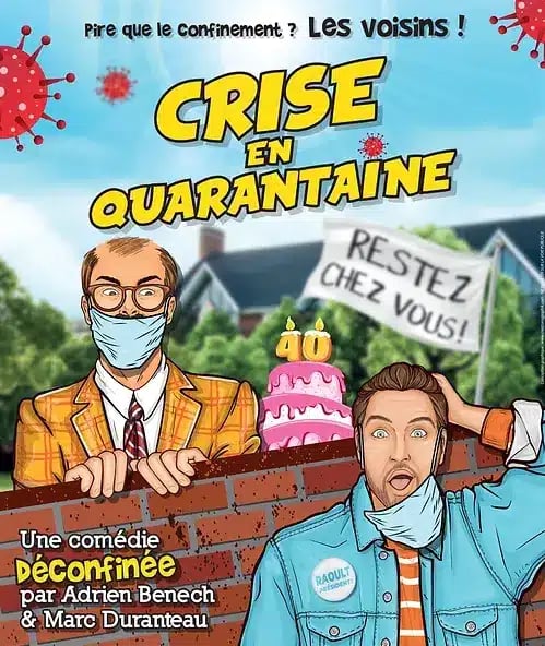 Crise en quarantaine 1