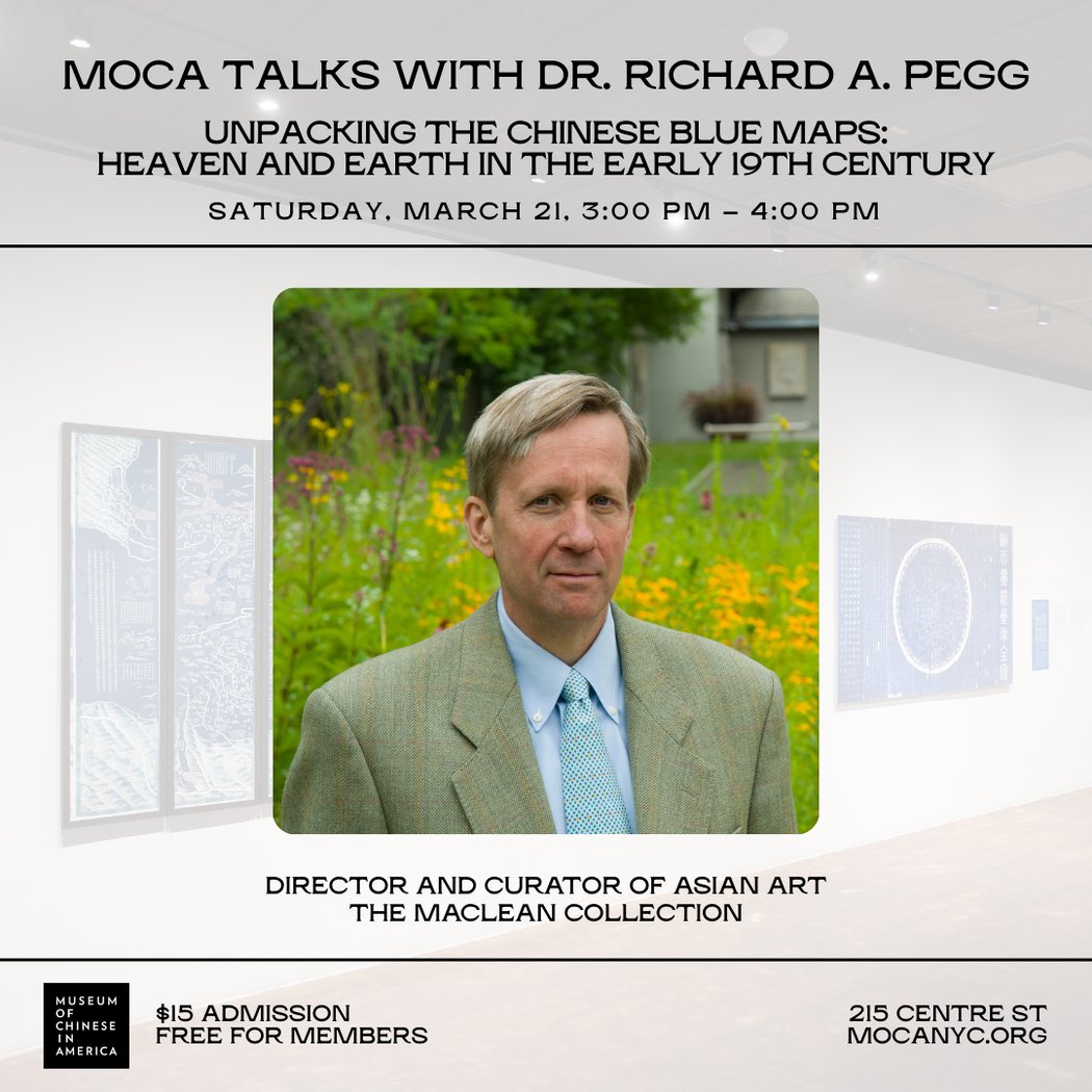 MOCA Talks with Dr. Richard A. Pegg – Unpacking the Chinese Blue Maps: Heaven and Earth in the Early 19th Century 1