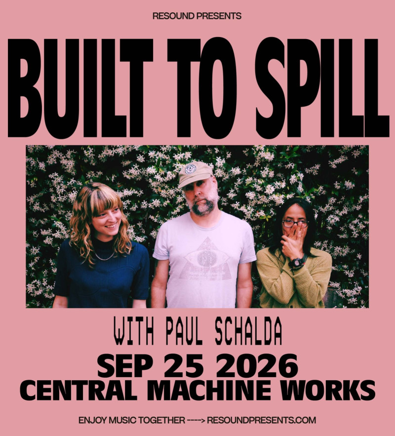 Built to Spill w/ Paul Schalda