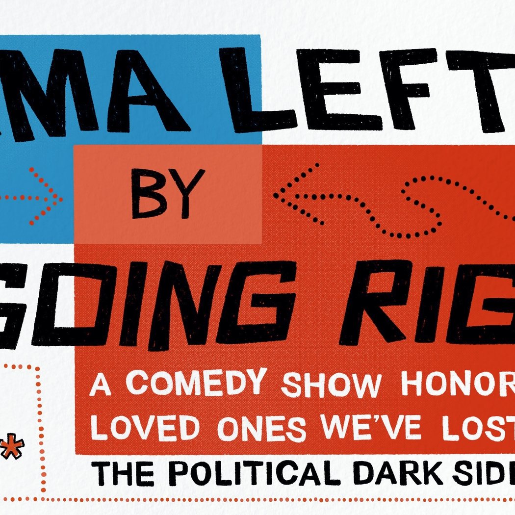 Mama Left (by Going Right) 1