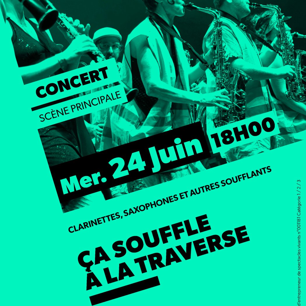 ÇA SOUFFLE À LA TRAVERSE 1