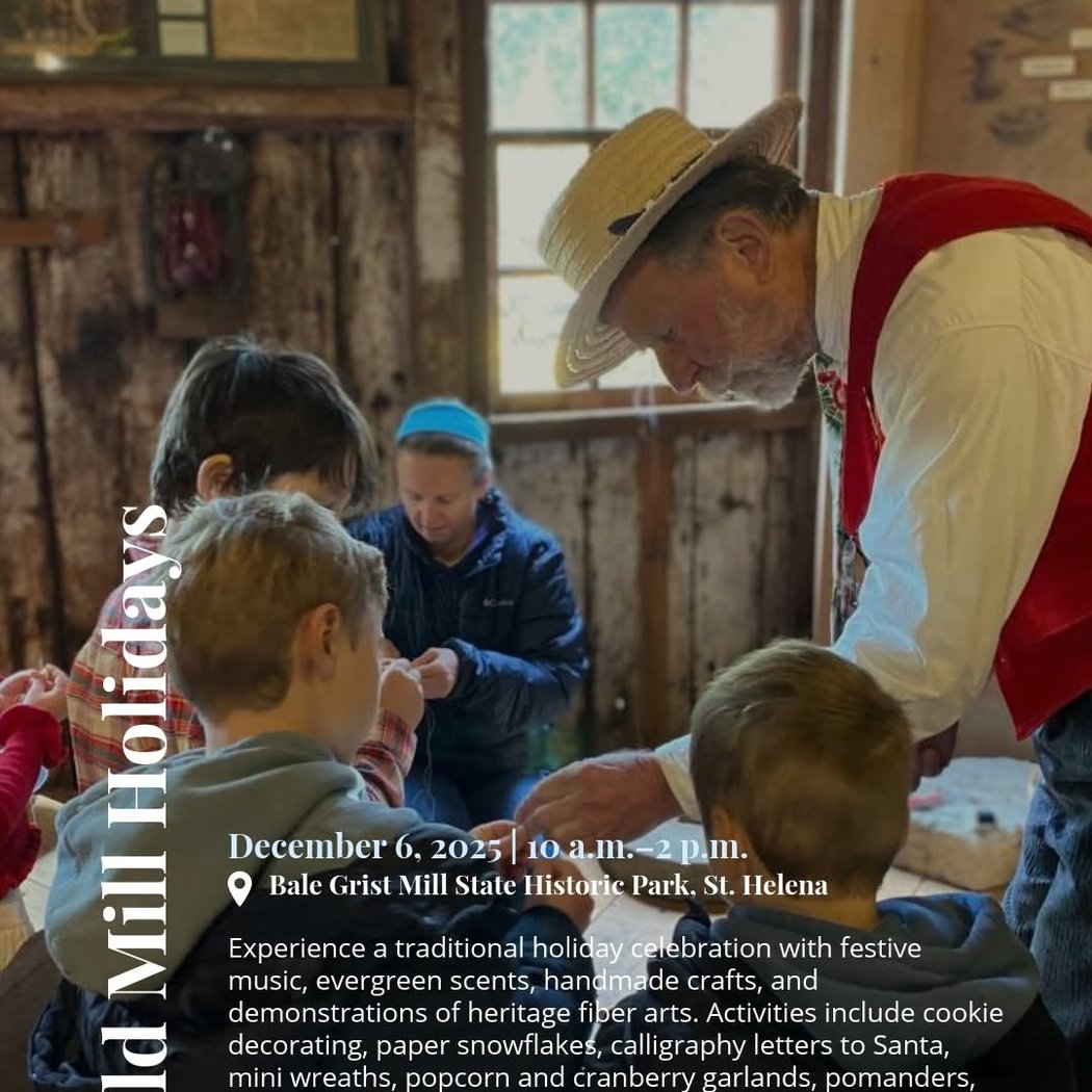 Celebrate the Holidays at Bale Grist Mill Historic State Park 1