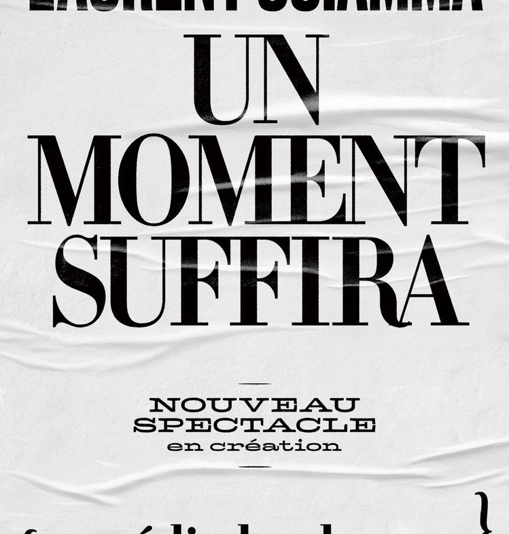 Laurent Sciamma : Un moment suffira 1