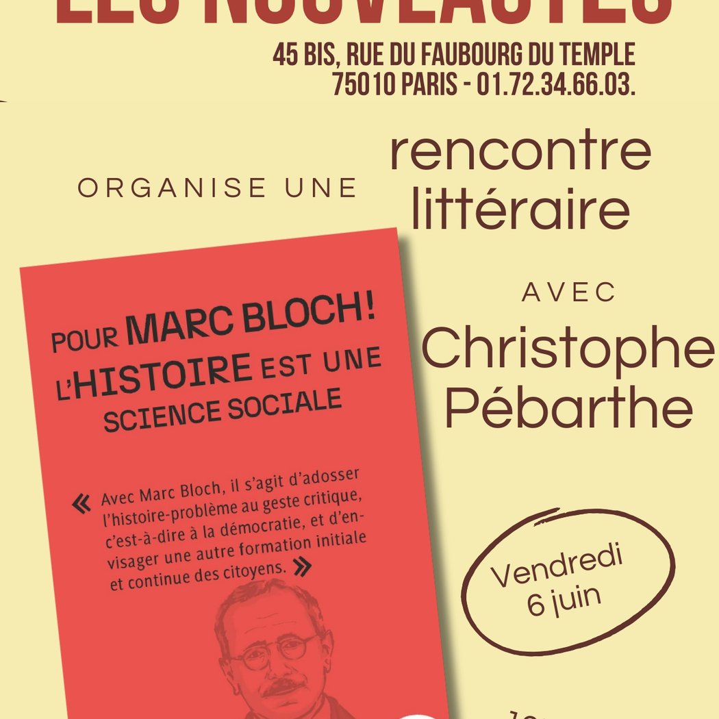 Rencontre Pour Marc Bloch L'histoire est une science sociale 1