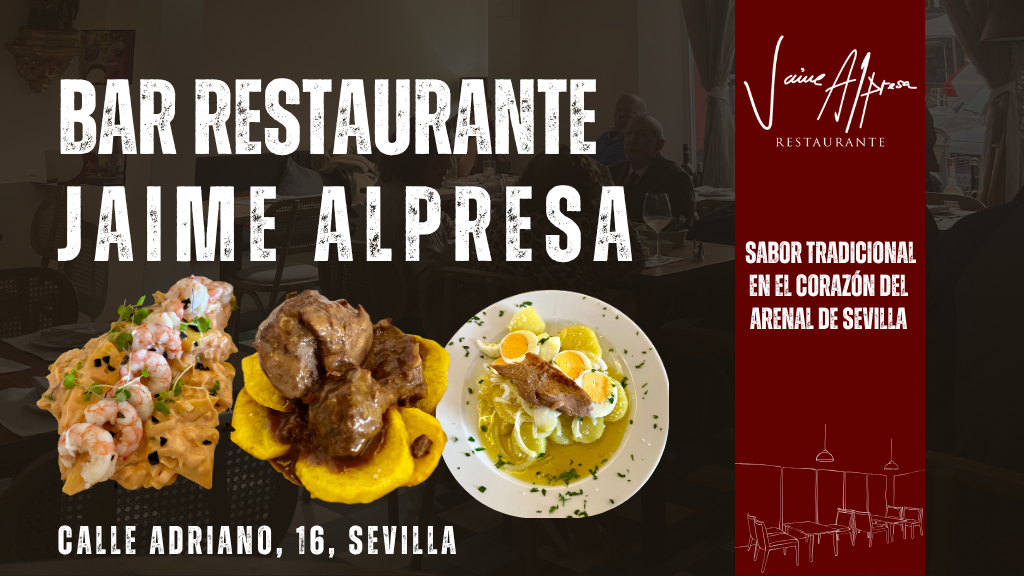Jaime Alpresa | Restaurante Sevilla 1