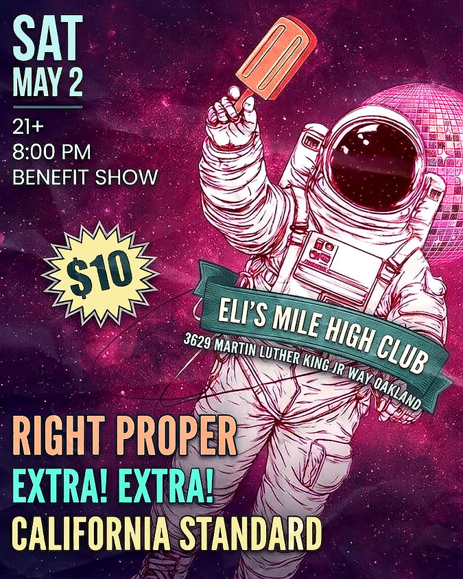 MAYDAY AT MILE HIGH: A Benefit for Eli's: Right Proper, Extra! Extra!, California Standard 1