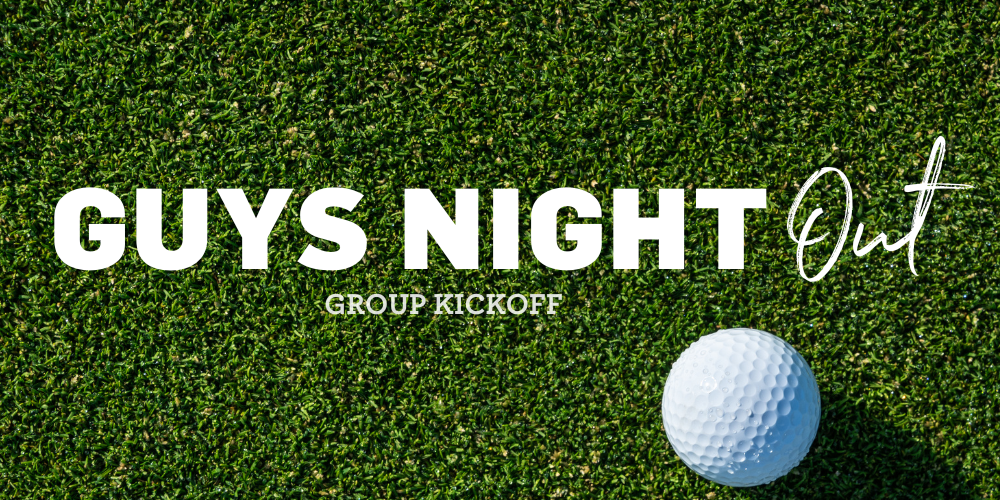 Guys Night Out | Group Kick-off 1
