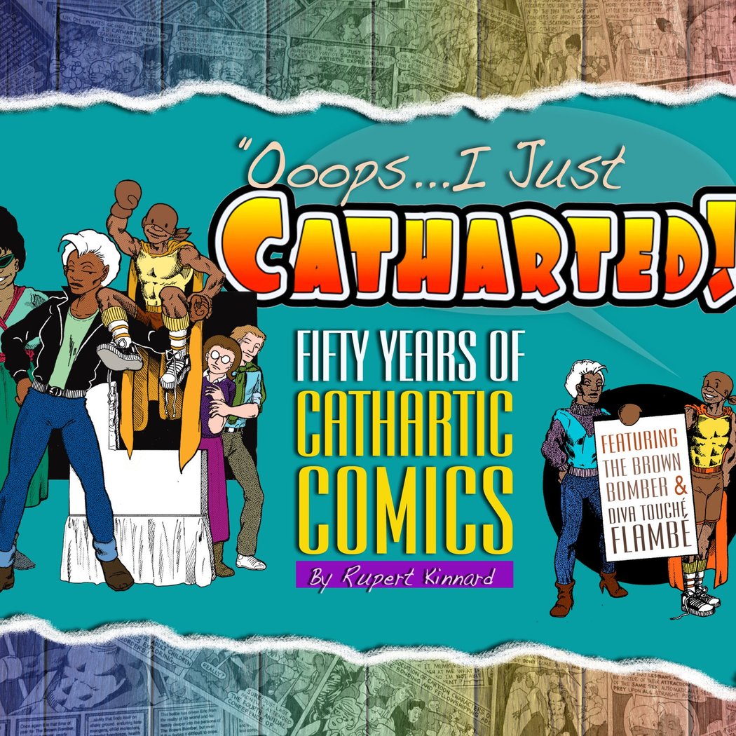 Toon Talk: Ooops...I Just Catharted: 50 Years of Cathartic Comics 1