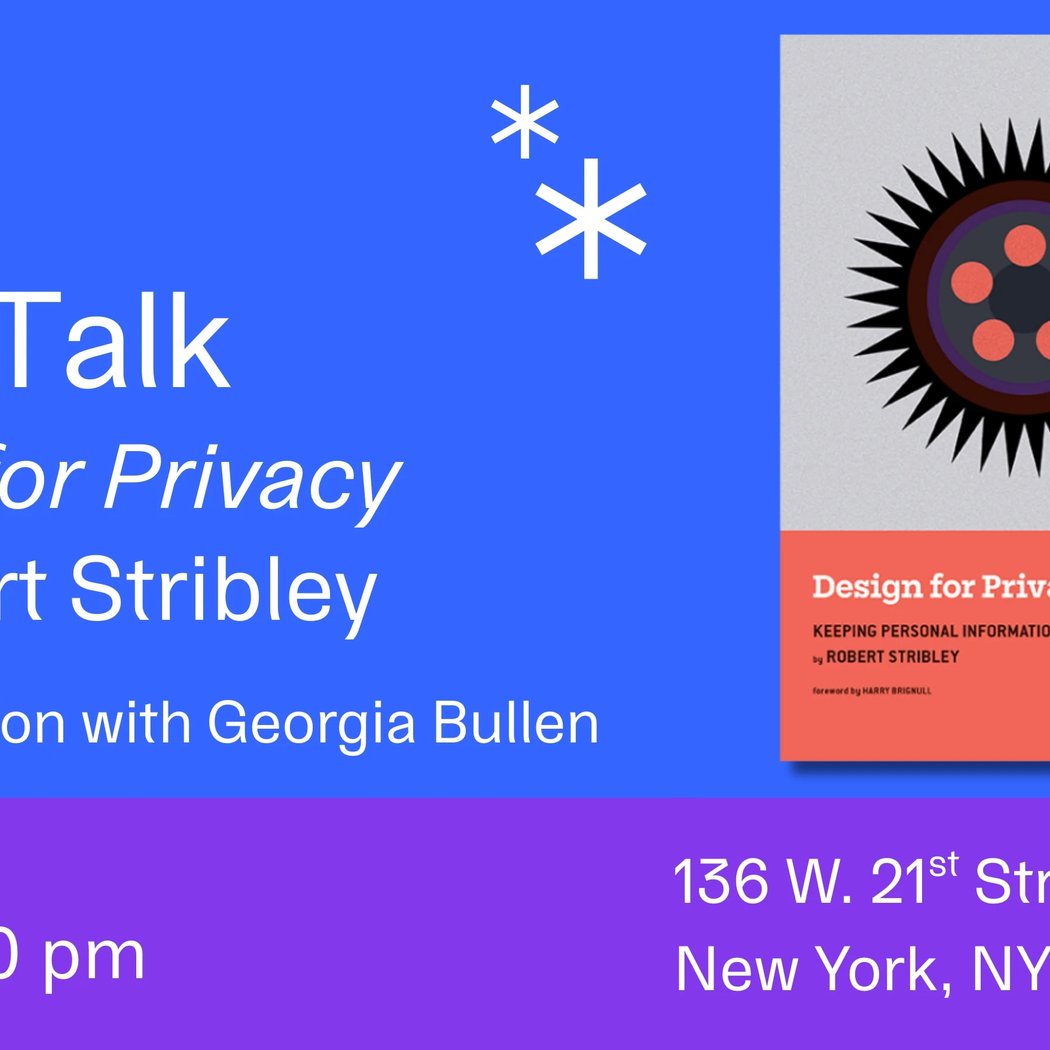 Design for Privacy with Robert Stribley 1