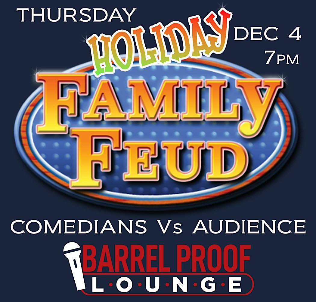 Holiday Family Feud - Comedians vs Audience 1