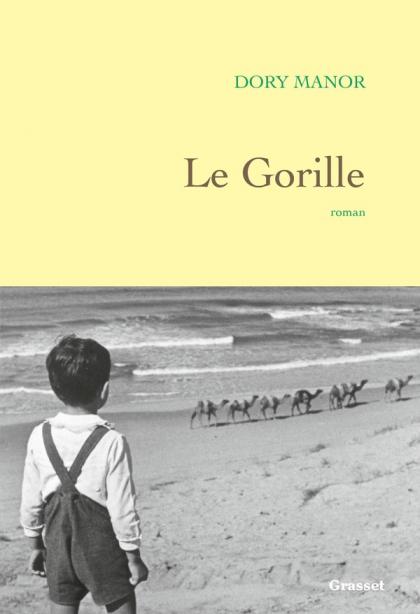 Dory Manor, Le gorille, Editions Grasset 1