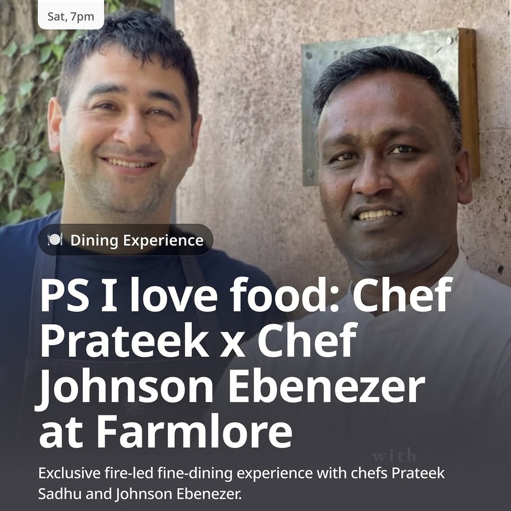 PS I Love Food: Chef Prateek x Chef Johnson Ebenezer 1