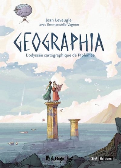Jean Leveugle / Geographia : l’odyssée cartographique de Ptolémée 1