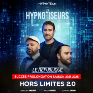 Les Hypnotiseurs : Hors limites 2.0 2