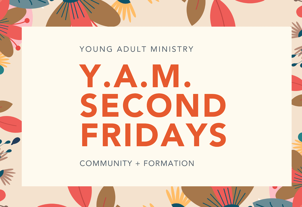 YAM Second Fridays 1