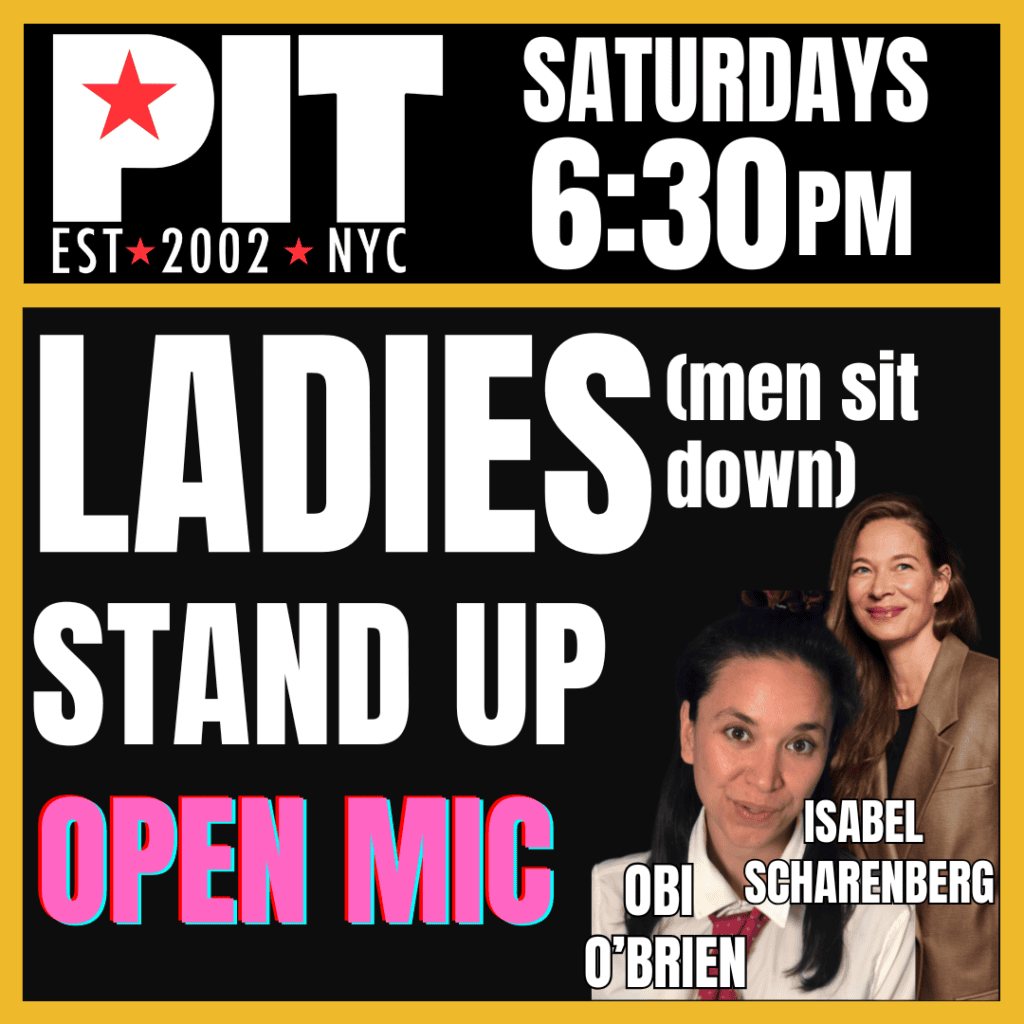 Ladies Stand-Up! (Men Sit Down) Open Mic 1