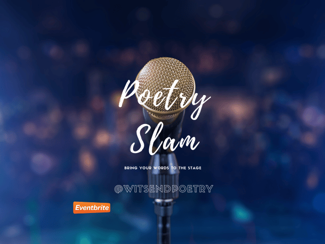 Say What?! Poetry Slam and Open Mic 2
