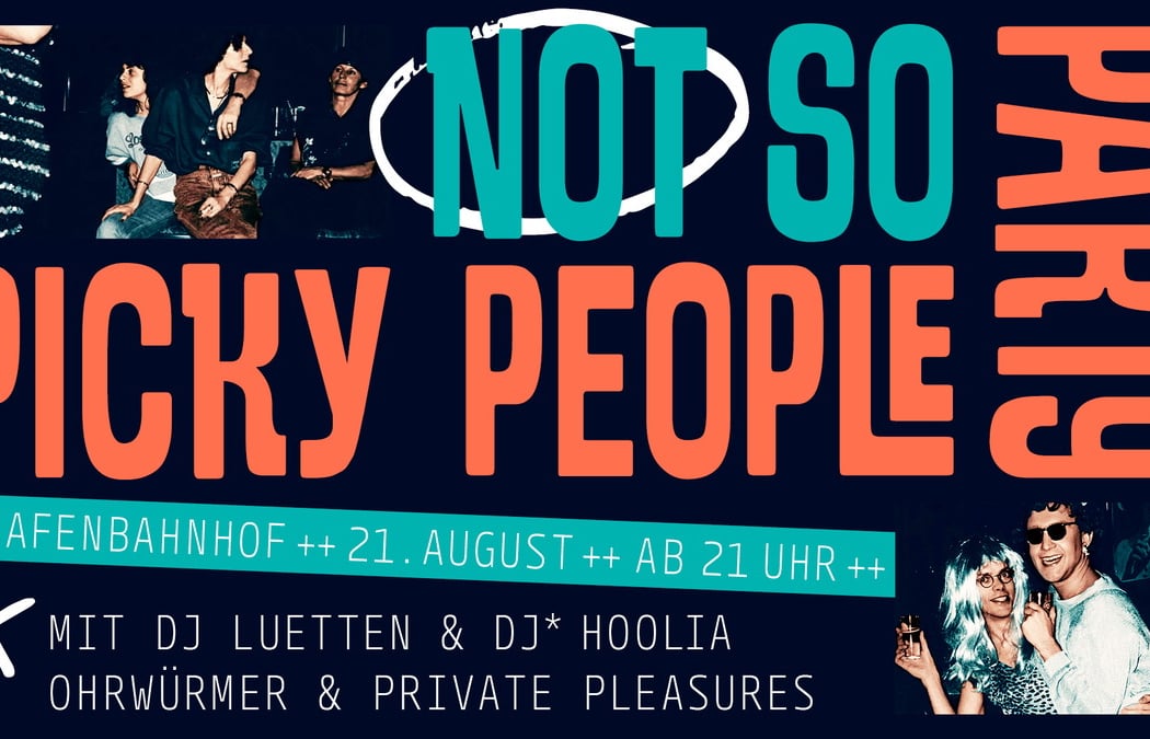 NOT SO PICKY PEOPLE PARTY 1