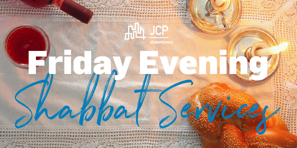 Friday Evening Shabbat Service