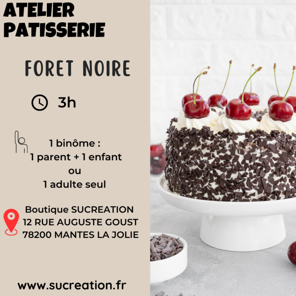 Atelier pâtisserie adulte ou binôme parent-enfant - Forêt Noire 1