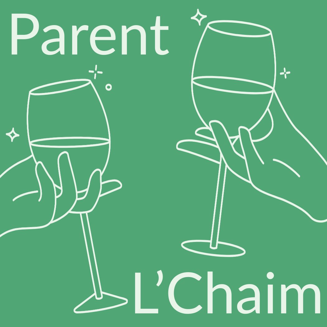 Y Parent L’Chaim 1