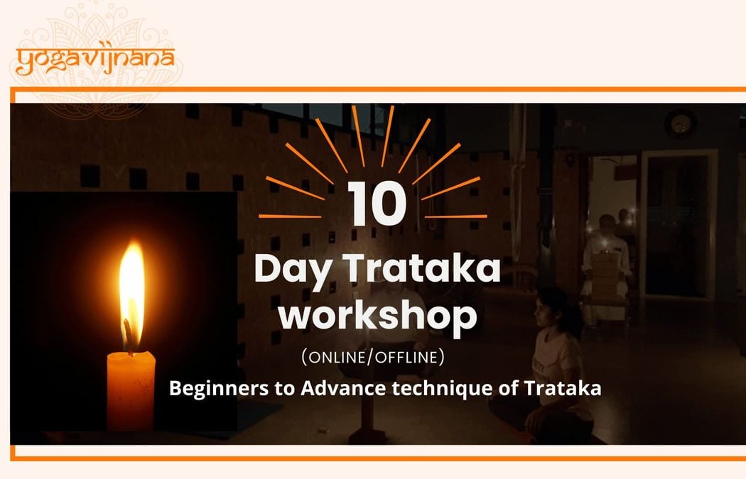 10 days Trataka Workshop—20th to 29th July 2026 1